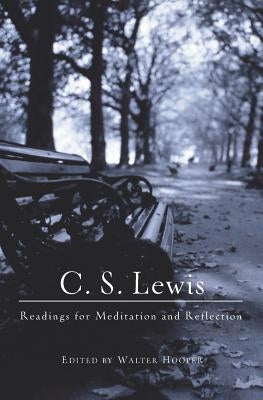 C. S. Lewis: Readings for Meditation and Reflection Paperback HarperOne