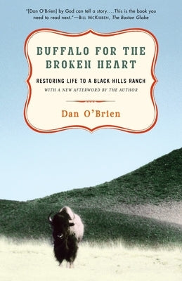 Paperback copy of "Buffalo for the Broken Heart" by Random House Trade, featuring a cover image with a buffalo and ranch scene.