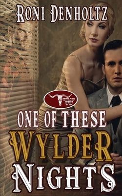 One of These Wylder Nights Paperback Wild Rose Press