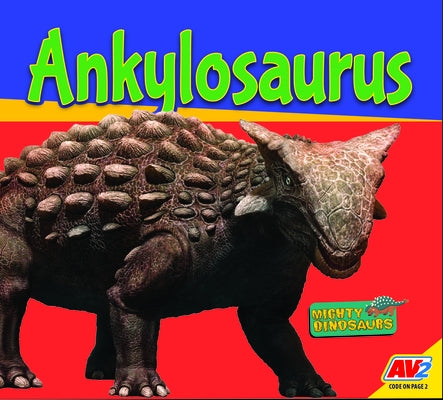 Ankylosaurus Paperback Av2
