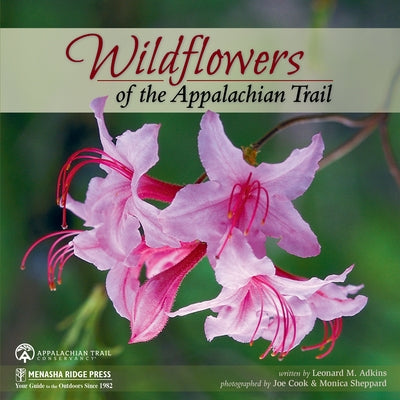 Wildflowers of the Appalachian Trail Paperback Menasha Ridge Press