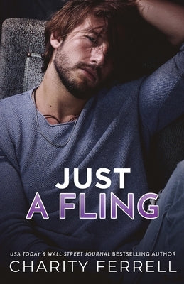Just A Fling Paperback Charity Ferrell LLC