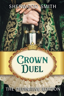 Crown Duel: The Definitive Edition Paperback Book View Cafe