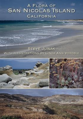 A Flora of San Nicolas Island California Paperback Santa Barbara Botanic Garden