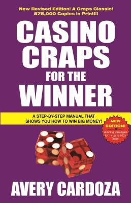 Casino Craps for the Winner: Volume 1 Paperback Cardoza Publishing