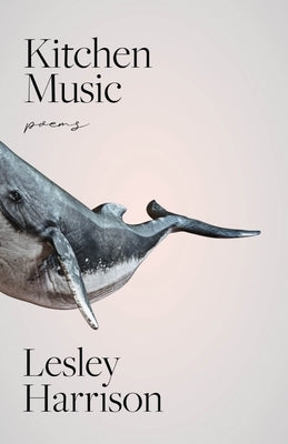 Kitchen Music Paperback New Directions Publishing Corporation