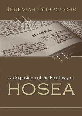 An Exposition of the Prophecy of Hosea Paperback Reformation Heritage Books