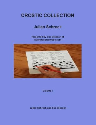 Crostic Collection: Presented by Sue Gleason at www.doublecrostic.com Paperback Doublecrostic.com