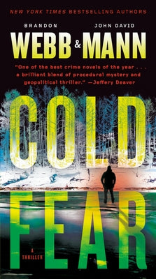 Cold Fear: A Thiller by Webb, Brandon