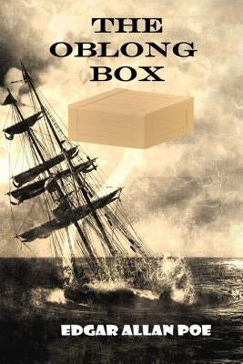 The Oblong Box Paperback Createspace Independent Publishing Platform