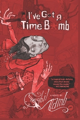 I've Got a Time Bomb Paperback Independently Published