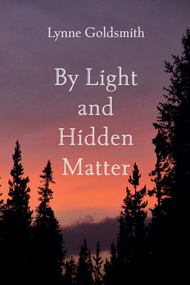 By Light and Hidden Matter Paperback Resource Publications (CA)