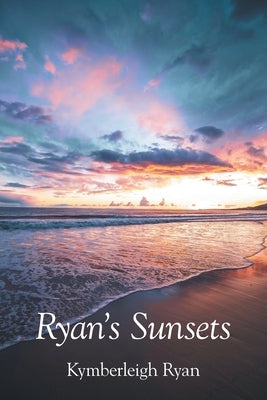 Ryan's Sunsets Paperback Newman Springs