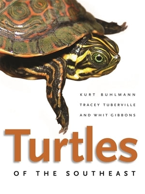 Turtles of the Southeast Paperback University of Georgia Press