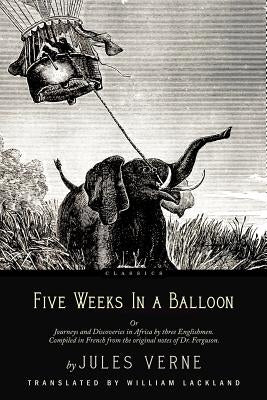 Five Weeks In a Balloon: With Illustrations Paperback Createspace Independent Publishing Platform