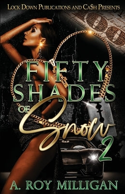 Fifty Shades of Snow 2 Paperback Lock Down Publications