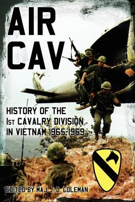 Air Cav: History of the 1st Cavalry Division in Vietnam 1965-1969 Paperback Turner