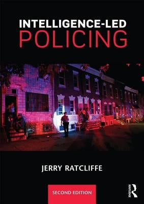 Intelligence-Led Policing Paperback Routledge