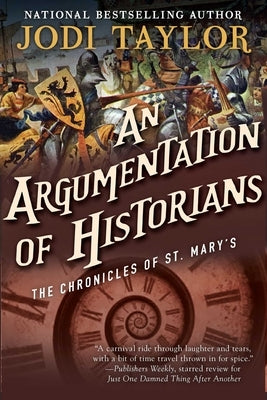 Paperback of An Argumentation of Historians: The Chronicles of St. Mary's Book Nine by Night Shade Books, showing the front cover.