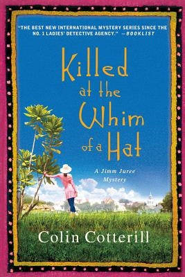Killed at the Whim of a Hat: A Jimm Juree Mystery Paperback St. Martins Press-3PL