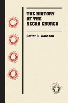 The History of the Negro Church Paperback Unc at Chapel Hill Library