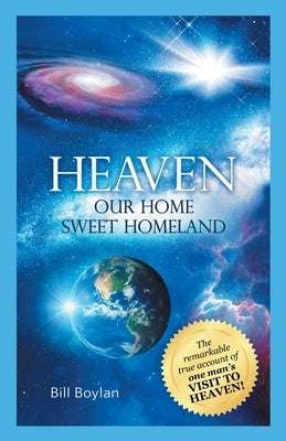 Heaven: Our Home Sweet Homeland Paperback Liferich