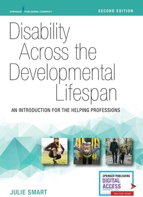 Disability Across the Developmental Lifespan: An Introduction for the Helping Professions Paperback Springer Publishing Company