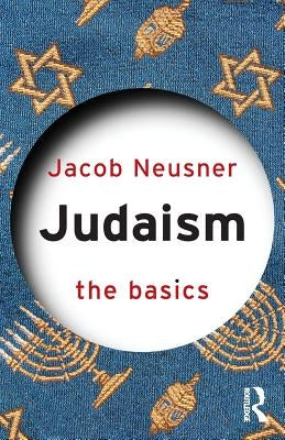 Judaism: The Basics Paperback Routledge