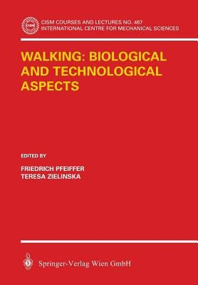 Walking: Biological and Technological Aspects Paperback Springer