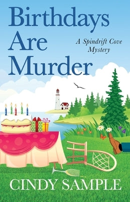 Birthdays Are Murder Paperback Independently Published