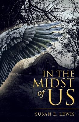 In the Midst of Us Paperback WestBow Press