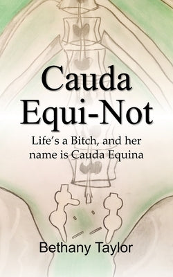 Cauda Equi-Not Paperback Fisher King Publishing