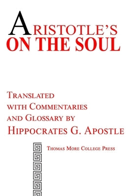 Aristotle's On the Soul Paperback Thomas More College Press