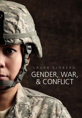 Gender, War, and Conflict Paperback Polity Press