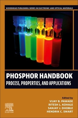 Phosphor Handbook: Process, Properties and Applications Paperback Woodhead Publishing