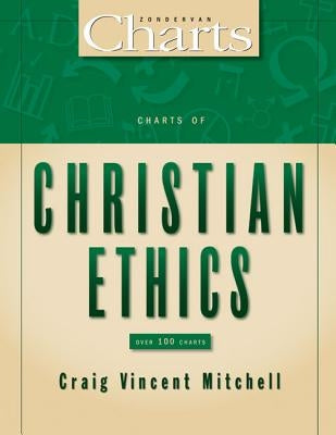 Charts of Christian Ethics Paperback Zondervan Academic