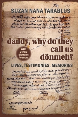 Daddy, why do they call us dönmeh? Paperback Europa Edizioni Srl