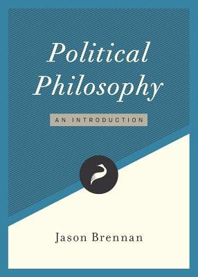 Political Philosophy: An Introduction Paperback Cato Institute