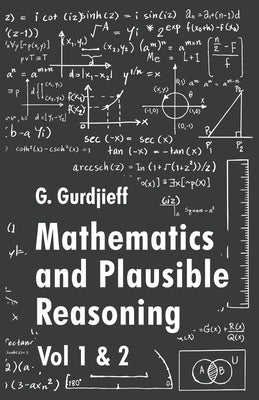Mathematics and Plausible Reasoning Paperback Lushena Books