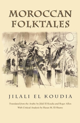 Moroccan Folktales Paperback Syracuse University Press