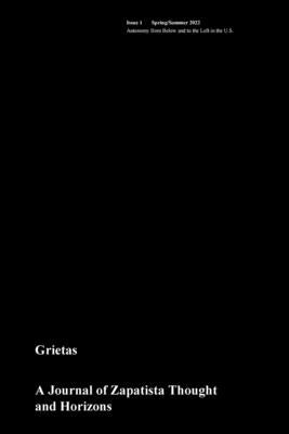 Grietas: A Journal of Zapatista Thought and Horizons Paperback Paliacate Press