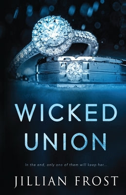 Wicked Union Paperback Penn Publishing LLC