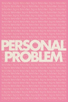 Personal Problem Paperback Grieveland