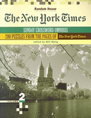 The New York Times Sunday Crossword Omnibus, Volume 2 Paperback Random House Puzzles & Games