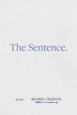 The Sentence: Poems Paperback LSU Press