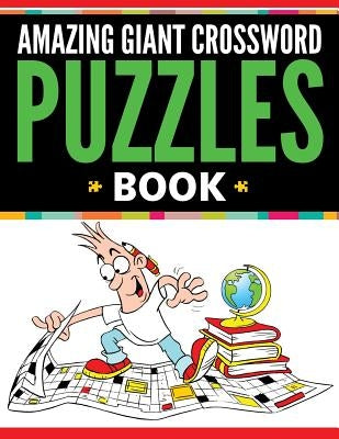 Amazing Giant Crossword Puzzle Book Paperback Speedy Publishing LLC