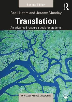 Translation: An Advanced Resource Book for Students Paperback Routledge