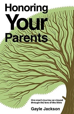 Paperback book titled "Honoring Your Parents" by Xulon Press, featuring a cover with floral and religious imagery.