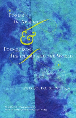 Poems in Absentia & Poems from the Island and the World Paperback Tagus Press