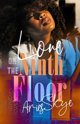 Paperback of "Love on the Ninth Floor" by Black Odyssey Media, showing the book cover with title and artistic design.